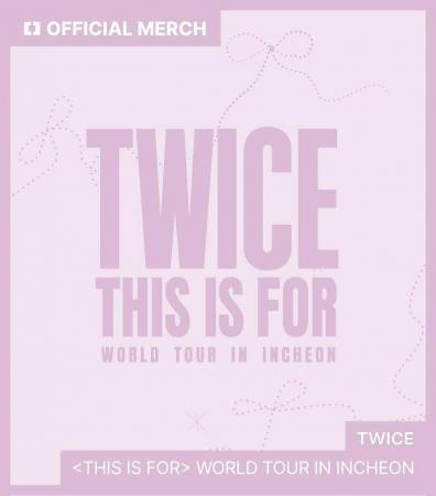 TWICE WORLD TOUR IN INCHEON オフィシャルグッズ、つ