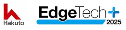 伯東、最新技術とつながる総合展「EdgeTech+ 2025」に