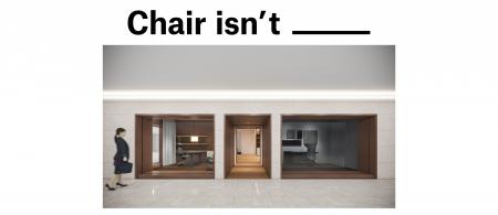 個人向けフラッグシップ・サロン「Chair isn’t」を202
