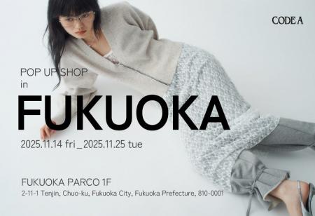【CODE A】25AW POP UP SHOPを福岡PARCO本館1Fにて11