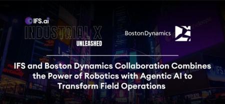 IFS、Boston Dynamicsと協業――ロボティクスとエージェ IFS、Boston Dynamicsと協業――ロボティクスとエージェ