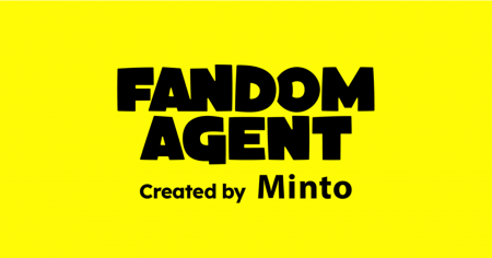 Minto、広告主とファンダムを繋ぐコンテンツプロデュ Minto、広告主とファンダムを繋ぐコンテンツプロデュ