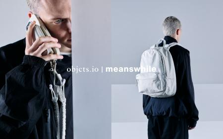 【objcts.io】meanswhileと初のコラボレーション。“機 【objcts.io】meanswhileと初のコラボレーション。“機