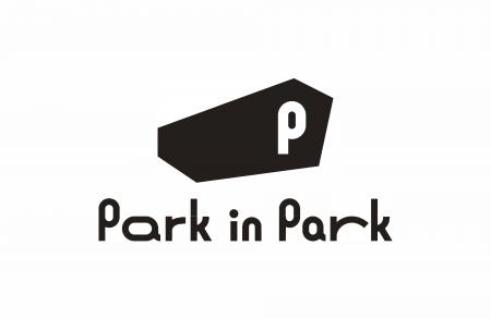 「Park in Park(パークインパーク)」本格始動!! 「Park in Park(パークインパーク)」本格始動!!