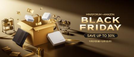 MINISFORUM、Amazonブラックフライデーに参加、最大30