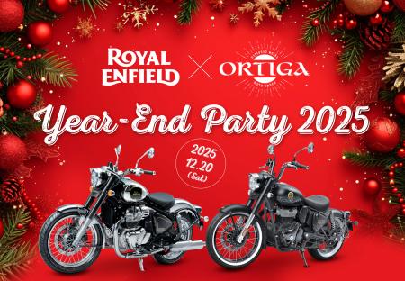 ROYAL ENFIELD × ORTIGA 「Year-End Party 2025」を開