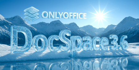 ONLYOFFICEがDocSpace 3.6とDocs 9.2を発表