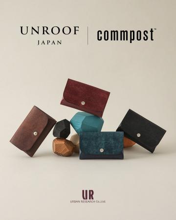 UNROOF（アンルーフ） × commpost（コンポスト）｜「