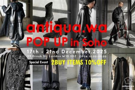 antiqua.waがロンドンへ進出。世界の感性が集うSohoに