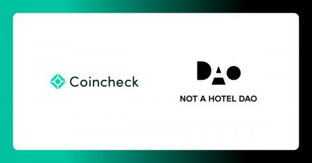 コインチェックとNOT A HOTEL DAOが協業 コインチェックとNOT A HOTEL DAOが協業