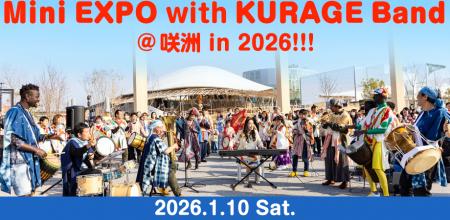 「Mini EXPO with KURAGE Band @咲洲 in 2026!!! 」開