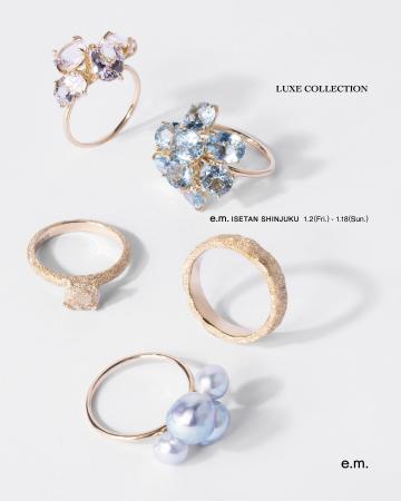 e.m.の一点ものファインジュエリー【LUXE COLLECTION e.m.の一点ものファインジュエリー【LUXE COLLECTION