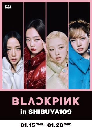 『BLACKPINK in SHIBUYA109』