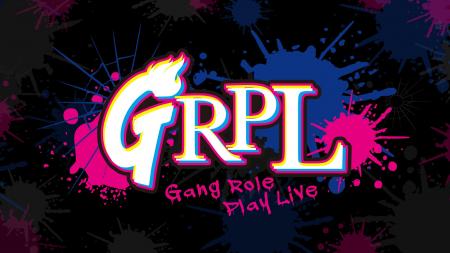 ストグラRPL新イベント『GRPL -Gang Role Play Live-