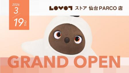 東北初の常設店『LOVOT ストア 仙台PARCO店』が3月19