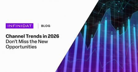 Infinidatが見る2026年のチャネルトレンド