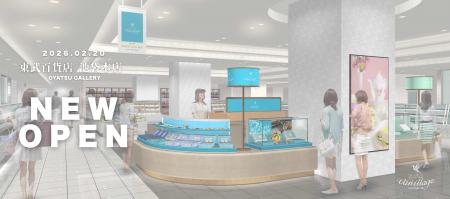 【関東エリア】待望の新店舗OPEN！バニラスイーツ専門