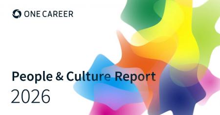 ワンキャリア初の「People & Culture Report」を公開