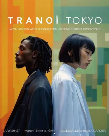 TRANOÏ TOKYO A/W 26-27 パリ発のクリエイティブシー