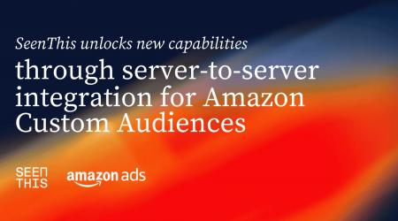 SeenThis、Amazon DSPにおけるCustom Audiences配信へ