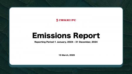 【いわきFC】2024シーズンの温室効果ガス(GHG)排出 【いわきFC】2024シーズンの温室効果ガス(GHG)排出