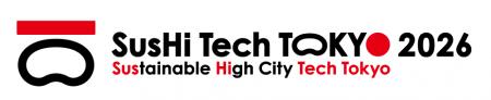 「SusHi Tech Tokyo 2026」で日本一の学生起業家が決
