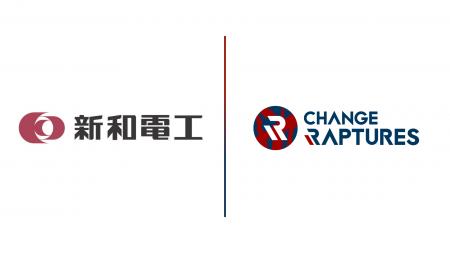 株式会社新和電工の「CHANGE RAPTURES」オフィシャル
