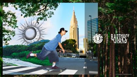 【ELEMENT × Barthday Works】自然とストリートを繋ぐ