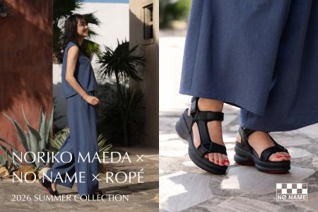 ROPE' SELECT ｜【NORIKO MAEDA × NO NAME × ROPE'