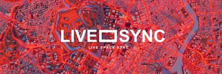 「LIVE□SYNC」（ライブ・スペース・シンク）を始動