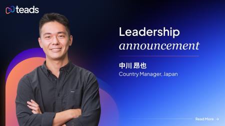 Teads Japan、カントリーマネージャーに中川 昂也が就