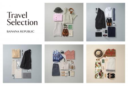 バナナ・リパブリック、旅を洗練させる「Travel Selec バナナ・リパブリック、旅を洗練させる「Travel Selec