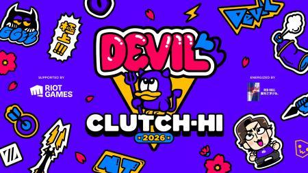 ZETA DIVISION所属Clutch_Fi主催『Devil Clutch杯2026