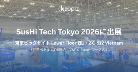 【カオピーズ】SusHi Tech Tokyo 2026 に出展