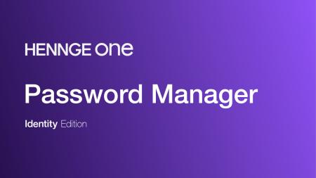 HENNGE、SSO非対応のシステムやSaaSの認証情報を統合 HENNGE、SSO非対応のシステムやSaaSの認証情報を統合