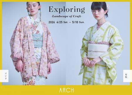 ＜KIMONO ARCH＞2026 Spring & Summer 2nd collection