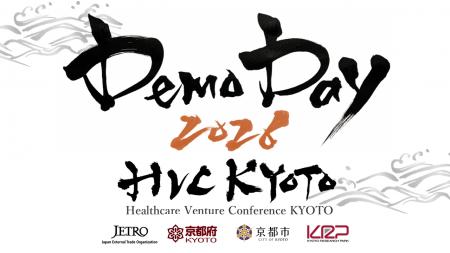 HVC KYOTO 2026 Demo Day 海外市場へ挑む採択スタート