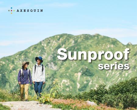 UVだけじゃない日差し対策。AXESQUIN「SUNPROOF」シリ