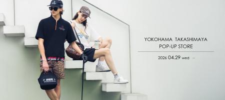 4月29日（水）より横浜高島屋にて期間限定ポップアッ