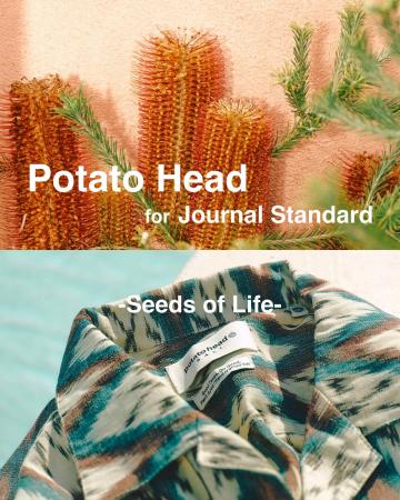 ”Potato Head for JOURNAL STANDARD”伝統とモダンを融