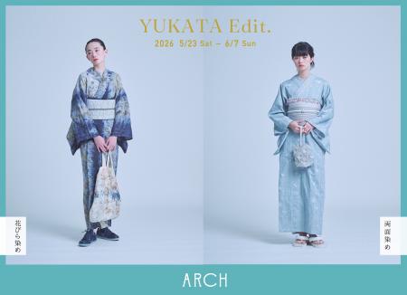 ＜KIMONO ARCH＞2026 Spring & Summer 3rd collection