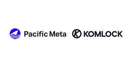 Komlock lab株式会社、株式会社Pacific Metaへのグル Komlock lab株式会社、株式会社Pacific Metaへのグル