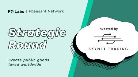 Pheasant Networkが香港のSkynet Tradingから資金調達