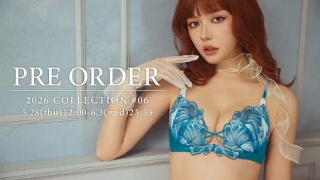 RAVIJOUR 2026 COLLECTION＃6 夢幻の美しさにそっと溺
