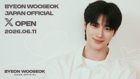BYEON WOOSEOK JAPAN OFFICIAL X OPEN！