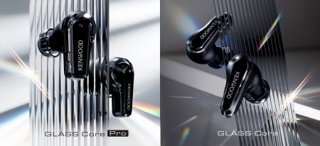 完全ワイヤレスイヤホン「GLASS Core Pro」「GLASS Co 完全ワイヤレスイヤホン「GLASS Core Pro」「GLASS Co