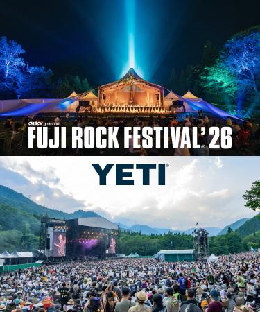 「YETI(R)」がFUJI ROCK FESTIVAL '26に初参戦、この