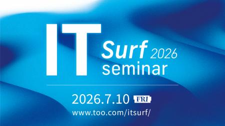 Tooが「IT surf seminar 2026 - 情シス現場のリアルか Tooが「IT surf seminar 2026 - 情シス現場のリアルか