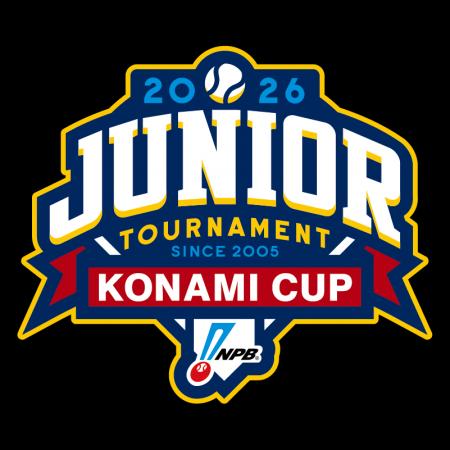 NPBジュニアトーナメント KONAMI CUP 2026 オイシッ NPBジュニアトーナメント KONAMI CUP 2026 オイシッ