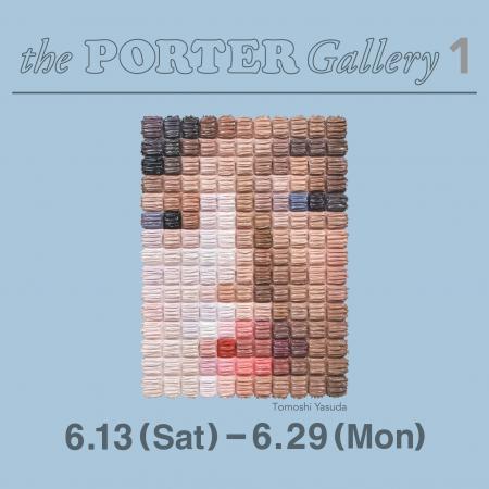 「Tomoshi Yasuda in the PORTER Gallery 1」を開催中